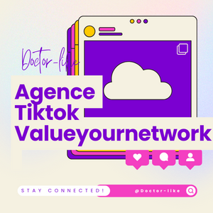 Agencia Tiktok Valueyournetwork