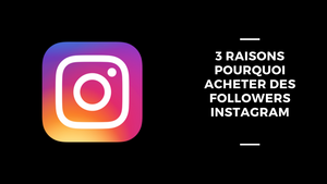 3 Reasons Why Buy Instagram Followers