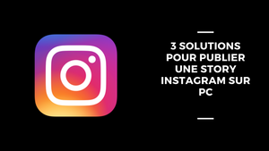 3 soluciones para publicar una historia de Instagram en PC