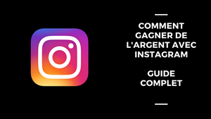 Comment Gagner De L'Argent Avec Instagram: Guide Complet